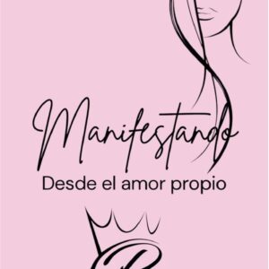 Libro - Manifestando desde el amor propio